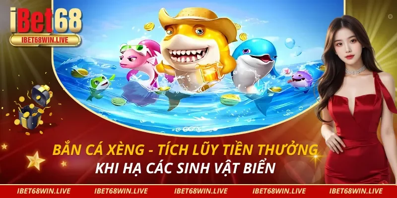 Bắn Cá Xèng