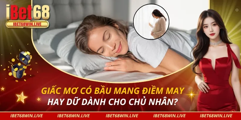 Mơ Có Bầu