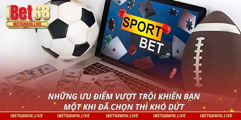 Ưu điểm khiến thể thao ảo iBet68 đứng vững